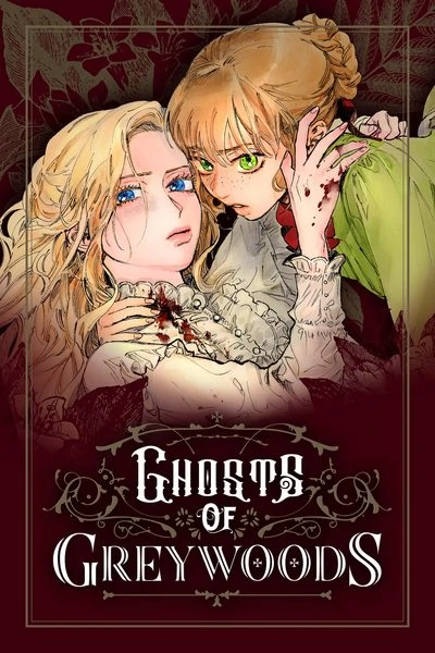 Ghosts of Greywoods [Valkyrie Scan]